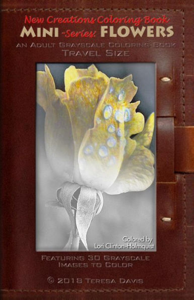 New Creations Coloring Book Series : Flowers Ii Mini