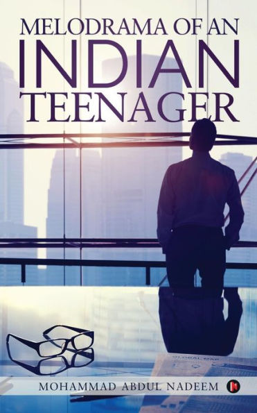 Melodrama Of An Indian Teenager