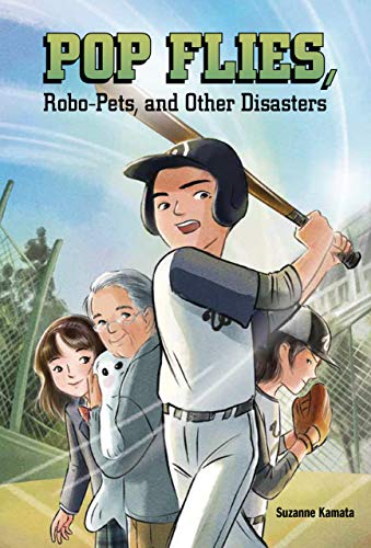 Pop Flies, Robo-Pets, And Other Disasters - Paperback