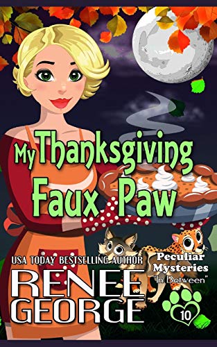 My Thanksgiving Faux Paw : In Between