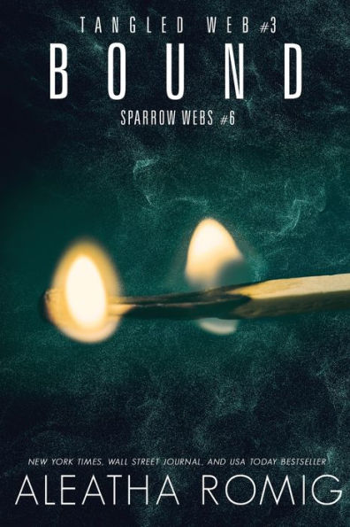 Bound (Tangled Web Book 3) (Sparrow Webs)