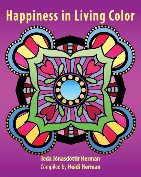Happiness in Living Color - 9781947233959
