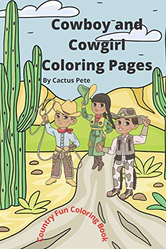 Cowboy and Cowgirl Coloring Pages : Country Fun Coloring Book
