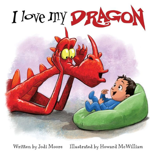 I Love My Dragon (When a Dragon Moves In)