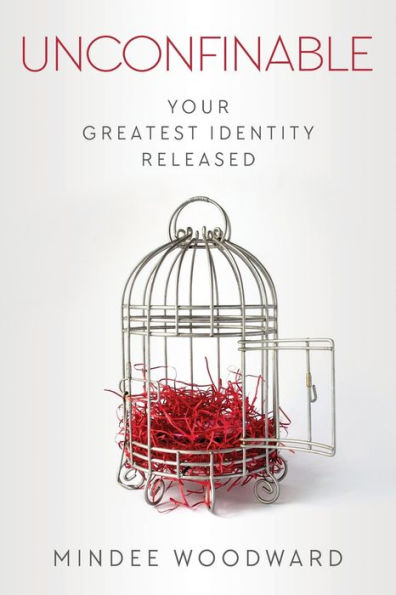 Unconfinable : Your Greatest Identity Released