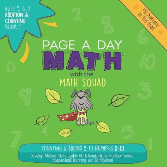 Page A Day Math Addition & Counting Book 5: Adding 5 To The Numbers 0-10