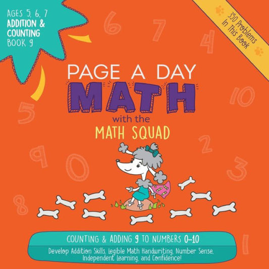 Page A Day Math Addition & Counting Book 9: Adding 9 To The Numbers 0-10