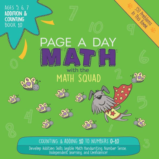 Page A Day Math Addition & Counting Book 10: Adding 10 To The Numbers 0-10