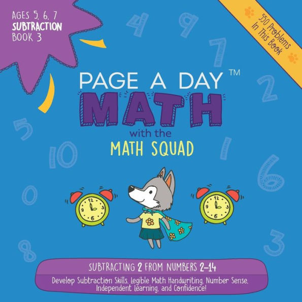 Page A Day Math: Subtraction Book 3: Subtracting 3 From The Numbers 3-15