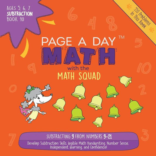 Page A Day Math Subtraction Book 10: Subtracting 10 From The Numbers 10-22