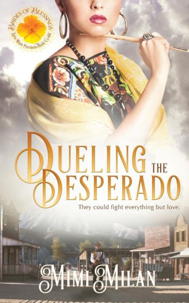 Dueling the Desperado (Brides of Blessings)