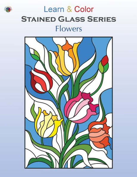Flowers (Learn & Color Stained Glass)