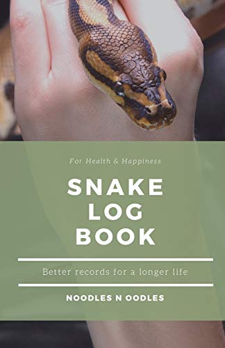 Snake Log Book : Better Records for a Longer Life