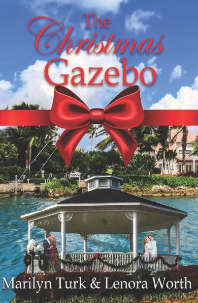 The Christmas Gazebo: Two Christmas Romances Of Past And Present