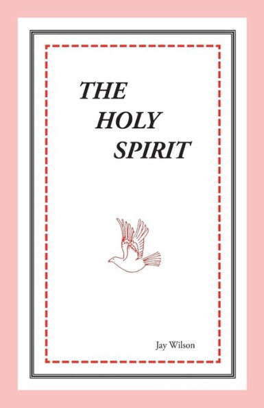 The Holy Spirit - 9781947538023