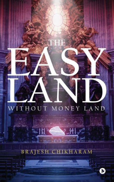 The Easy Land : Without Money Land