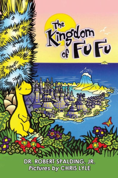 The Kingdom Of Fu Fu - 9781947589209