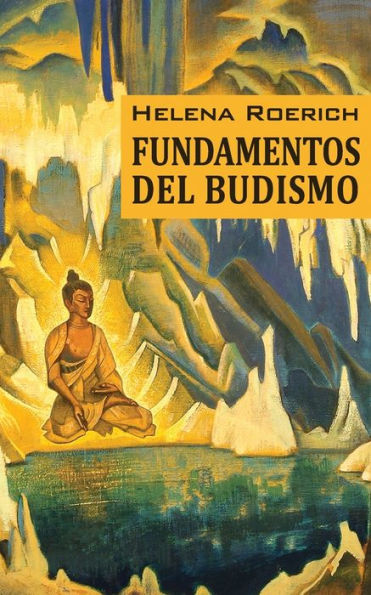 Los Fundamentos Del Budismo - 9781947619203