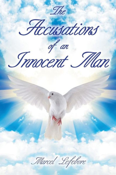 The Accusations Of An Innocent Man - 9781947620773