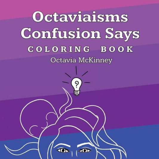 Octaviaisms Confusion Says Coloring Book