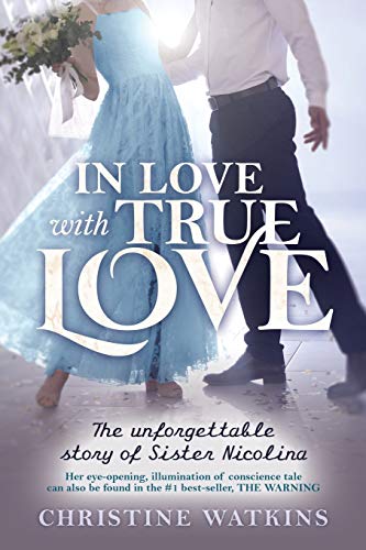 In Love With True Love: The Unforgettable Story Of Sister Nicolina