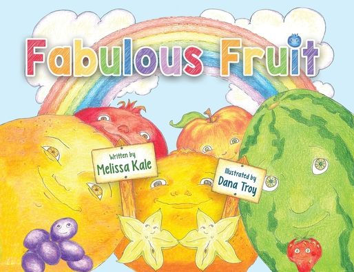 Fabulous Fruit - 9781947708532
