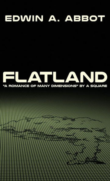 Flatland: "Un romance de muchas dimensiones" de A Square