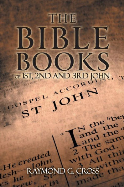 The Bible Books Of 1St, 2Nd And 3Rd John - 9781947938380