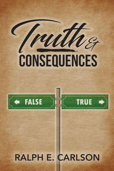 Truth And Consequences - 9781947938762