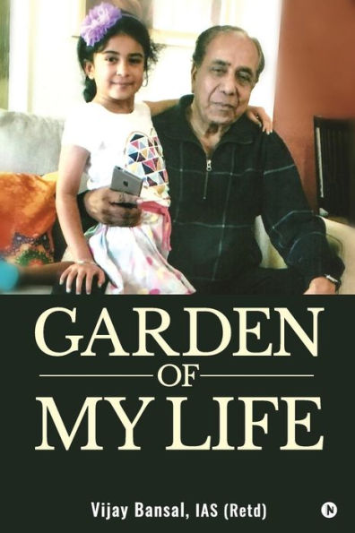 Garden Of My Life: My Family - My World