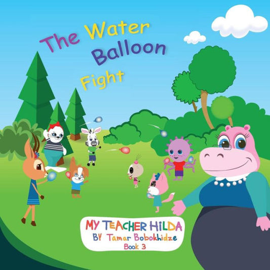 The Water Balloon Fight - 9781947960183