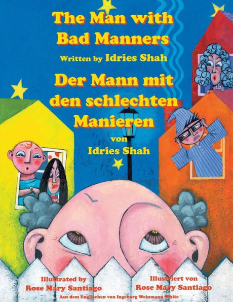 The Man With Bad Manners -- Der Mann Mit Den Schlechten Manieren : English-German Edition