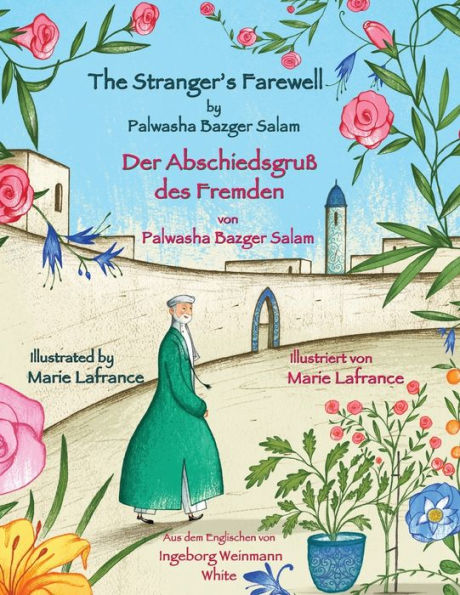 The Stranger's Farewell -- Der Abschiedsgruß Des Fremden : English-German Edition