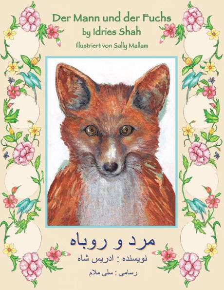 Der Mann und der Fuchs: Zweisprachige Ausgabe Deutsch-Dari (Lehrgeschichten) (German Edition)
