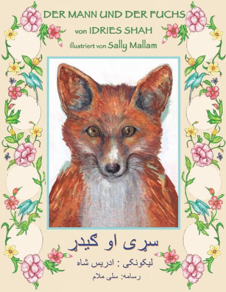 Der Mann und der Fuchs: Zweisprachige Ausgabe Deutsch-Paschtu (Lehrgeschichten) (German Edition)