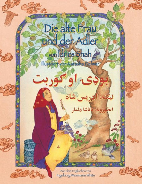 Die alte Frau und der Adler: Zweisprachige Ausgabe Deutsch-Paschtu (Lehrgeschichten) (German Edition)