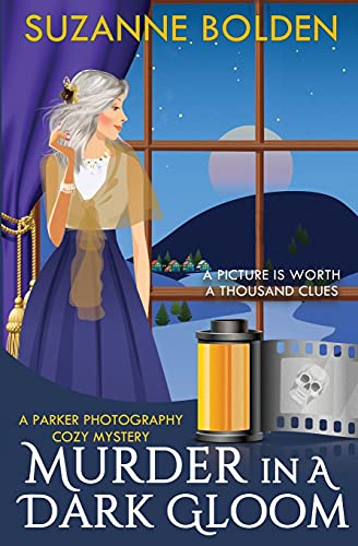 Murder in a Dark Gloom : A Parker Photography Cozy Mystery