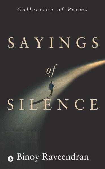 Sayings Of Silence : Collection Of Poems