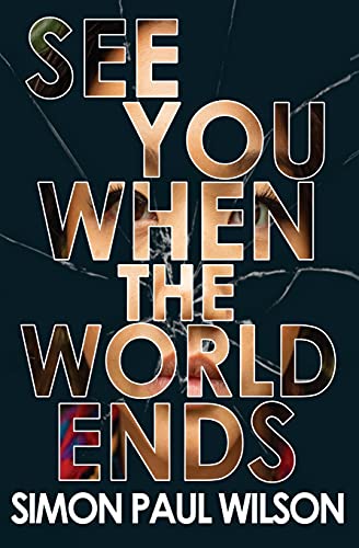 See You When The World Ends (Paperback)
