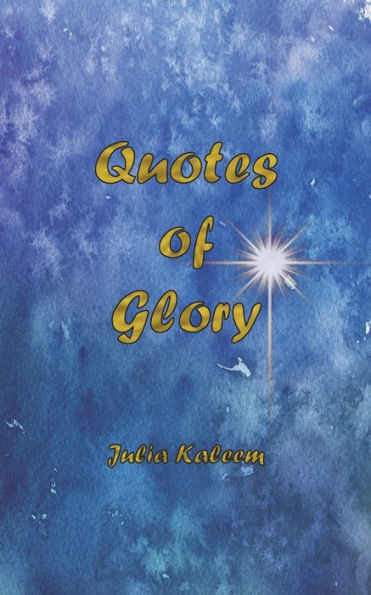 Quotes Of Glory