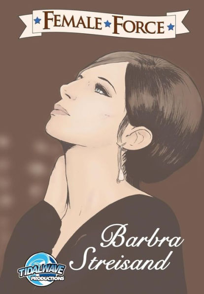 Female Force: Barbra Streisand - 9781948216470