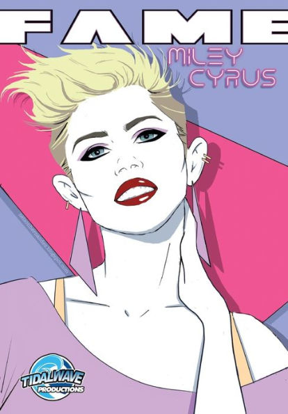 FAME: Miley Cyrus