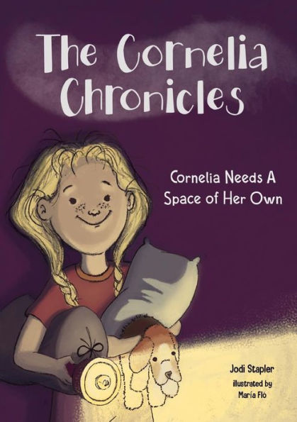 Cornelia Needs A Space of Her Own (The Cornelia Chronicles)