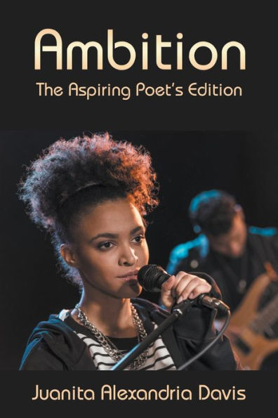 Ambition: The Aspiring Poet's Edition