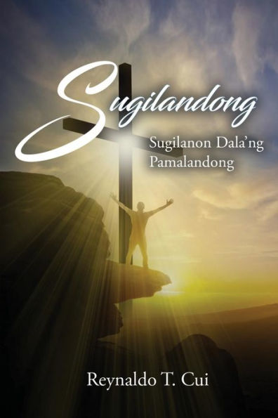 Sugilandong : Sugilanon Dala'Ng Pamalandong