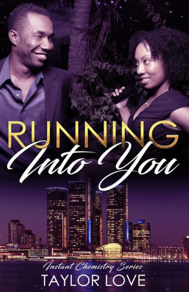 Running Into You : Instant Chemistry Series
