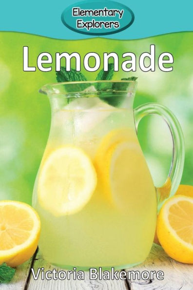 Lemonade (88) (Elementary Explorers) - 9781948388566