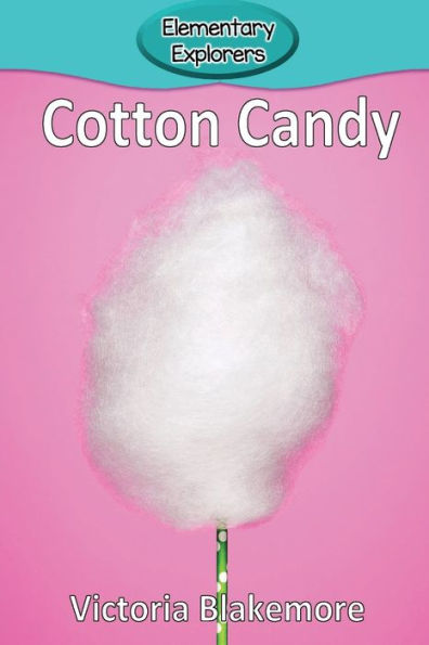 Cotton Candy (99) (Elementary Explorers)