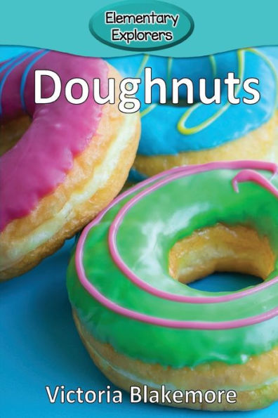 Doughnuts (105) (Elementary Explorers) - 9781948388900