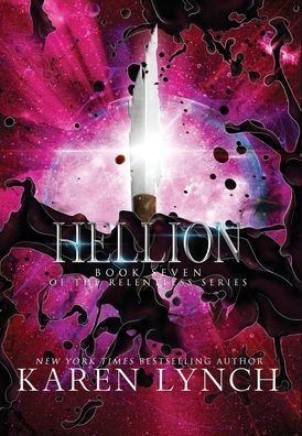 Hellion (Hardcover) (7) (Relentless)